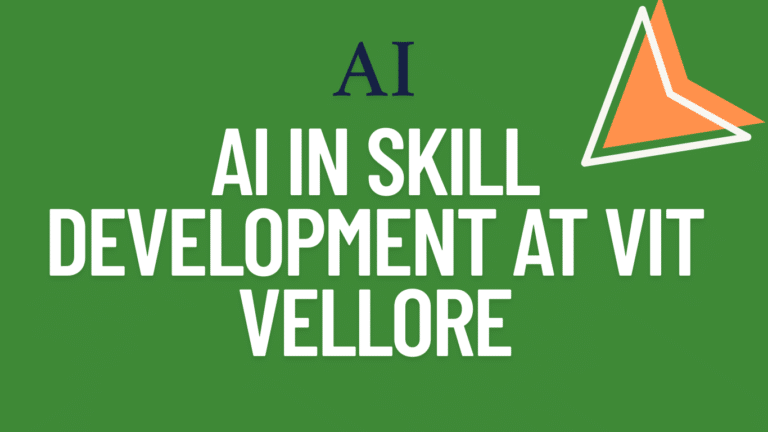 AI in skill development at VIT Vellore