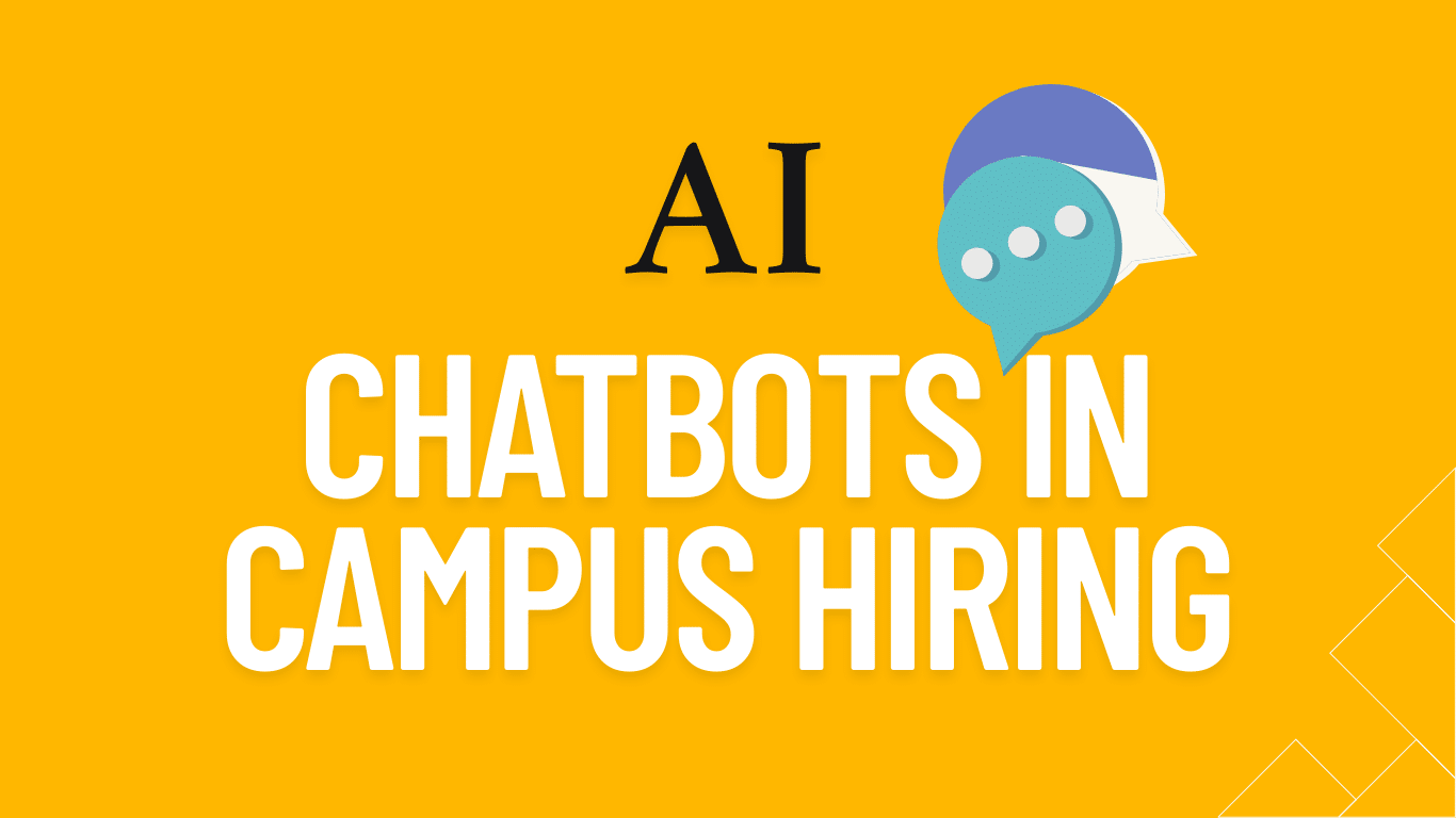 Chatbots in campus hiring