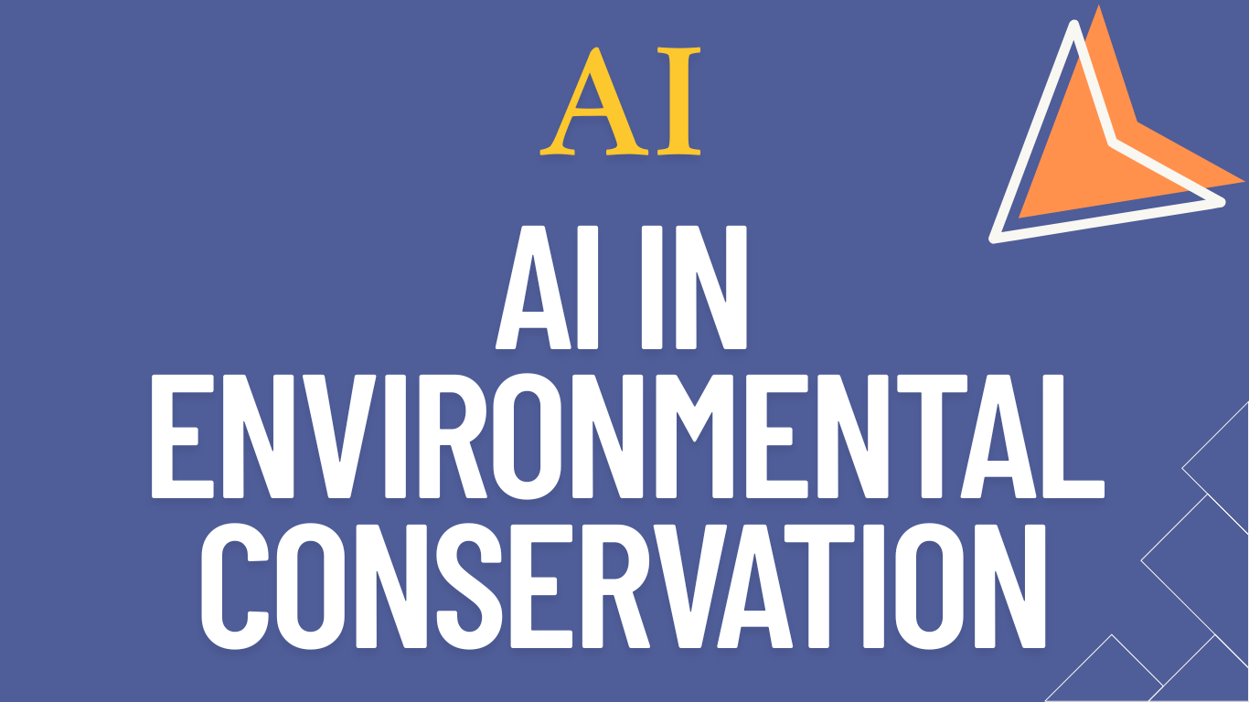 AI in environmental conservation