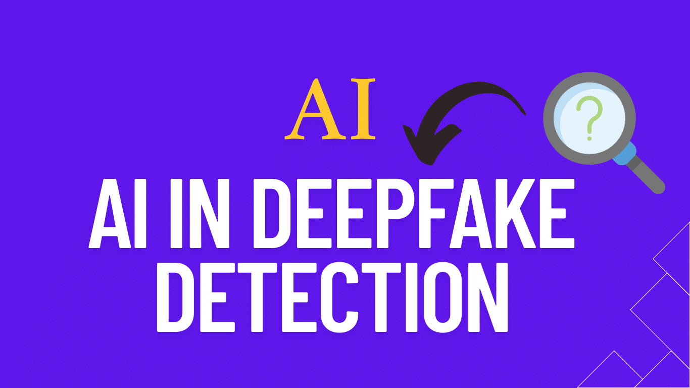 AI in Deepfake Detection